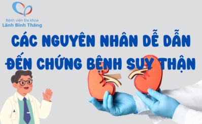 (TTO) Các nguyên nhân dễ dẫn đến chứng bệnh suy thận